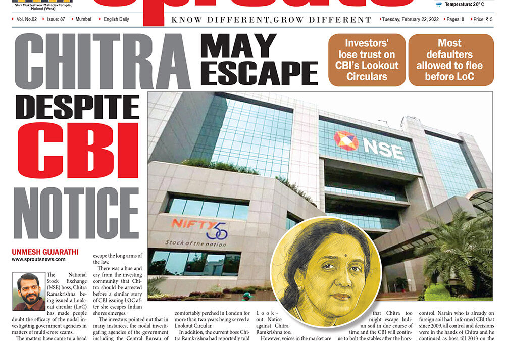 CHITRA MAY ESCAPE DESPITE CBI NOTICE