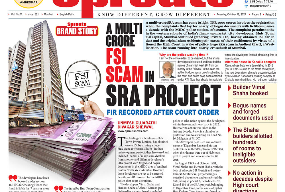 A MULTI CRORE FSI SCAM IN SRA PROJECT