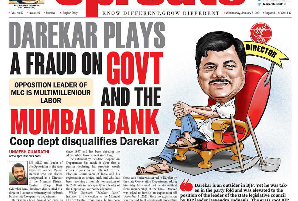 DAREKAR PLAYS A FRAUD ON GOVT AND THE BANK