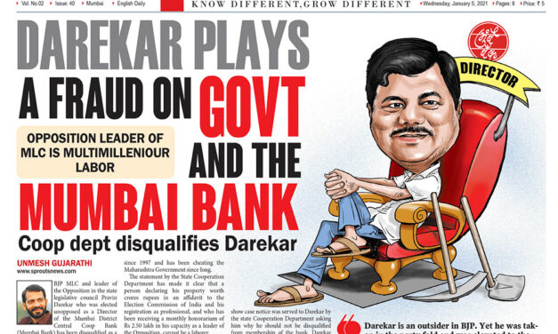 DAREKAR PLAYS A FRAUD ON GOVT AND THE BANK