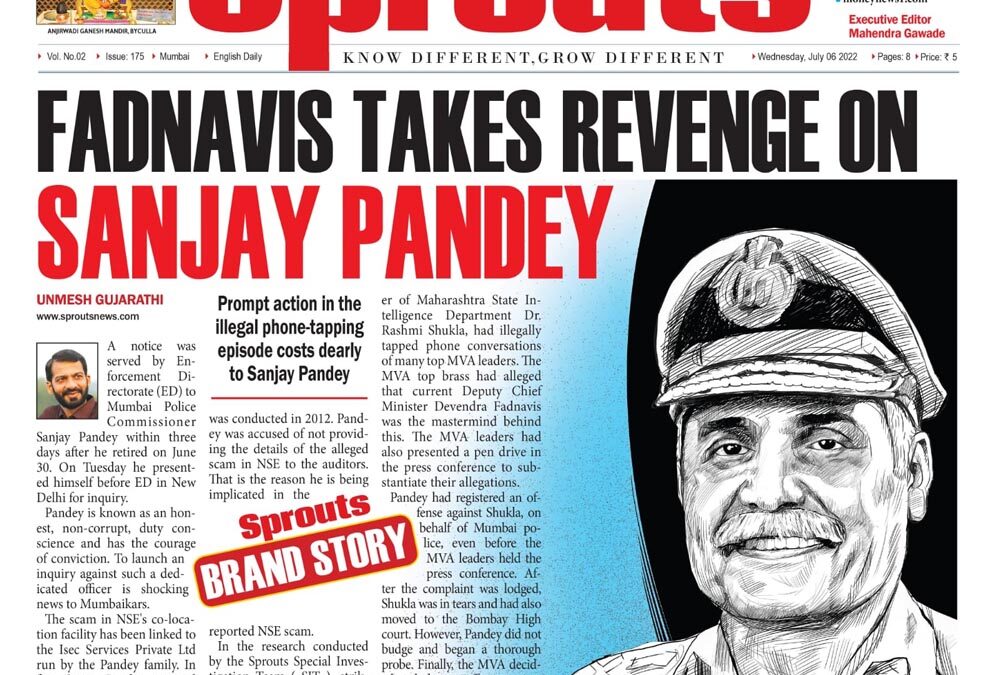 Devendra Fadnavis takes revenge on Sanjay Pandey