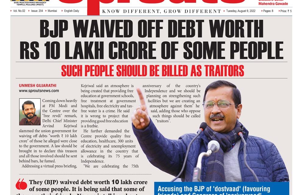 Kejriwal hits back at PM Modi’s ‘rewri’ jibe: Those who say this should be declared traitors