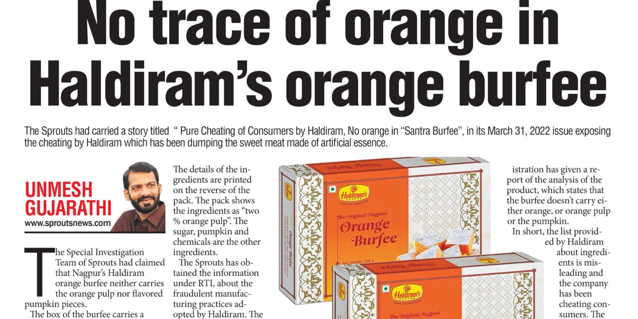 No trace of orange in Haldiram’s orange burfee