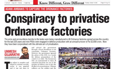 A conspiracy to privatise Ordnance Factories￼