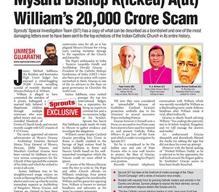 Mysuru Bishop K(icked) A(ut) William’s 20,000 Crore Scam!