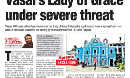 Vasai’s Lady of Grace is under severe threat 